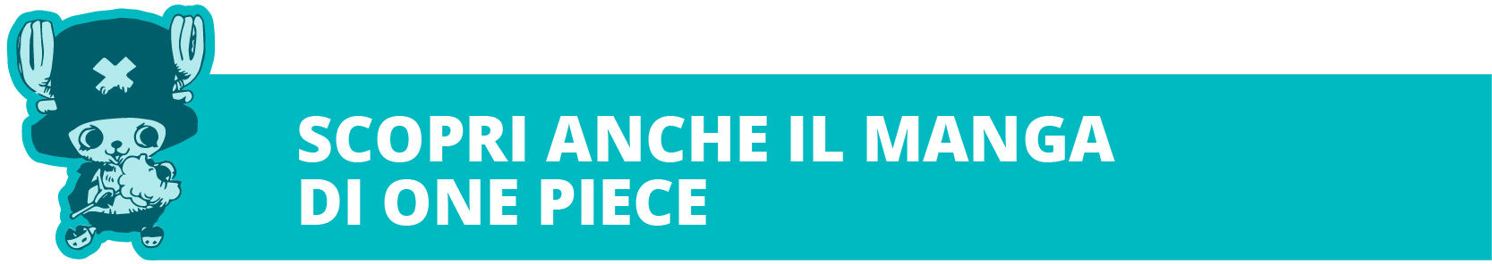 Scopri il Manga di One Piece